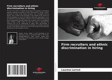 Bookcover of Firm recruiters and ethnic discrimination in hiring