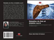 Couverture de Maladies du foie et diabète sucré