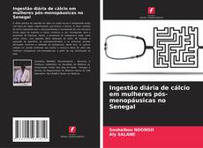 Buchcover von Ingestão diária de cálcio em mulheres pós-menopáusicas no Senegal