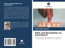 Ethik und Berufsethos im Lehrerberuf kitap kapağı