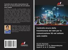 Copertina di Controllo sicuro della trasmissione dei dati per la comunicazione 5G nel settore auto mobile