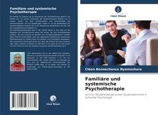 Couverture de Familiäre und systemische Psychotherapie