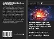 Обложка Herramientas digitales para la enseñanza de la gestión estratégica en la universidad