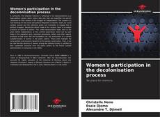 Couverture de Women's participation in the decolonisation process