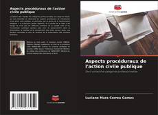 Portada del libro de Aspects procéduraux de l'action civile publique