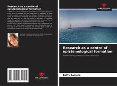 Portada del libro de Research as a centre of epistemological formation