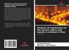 Couverture de Analysis of expressions of the sacred, ethics and morals in children's films