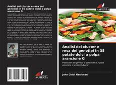 Couverture de Analisi dei cluster e resa dei genotipi in 35 patate dolci a polpa arancione G