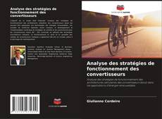 Analyse des stratégies de fonctionnement des convertisseurs kitap kapağı