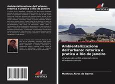 Couverture de Ambientalizzazione dell'urbano: retorica e pratica a Rio de Janeiro