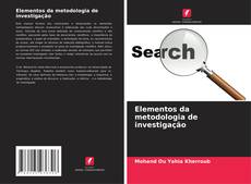 Elementos da metodologia de investigação kitap kapağı