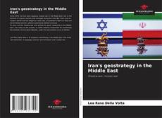 Bookcover of Iran's geostrategy in the Middle East