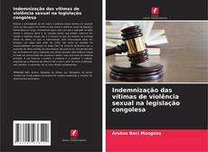 Couverture de Indemnização das vítimas de violência sexual na legislação congolesa