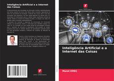 Bookcover of Inteligência Artificial e a Internet das Coisas