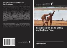 La aplicación de la CITES en Burkina Faso的封面