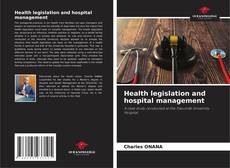 Buchcover von Health legislation and hospital management