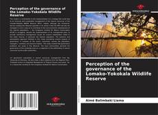 Buchcover von Perception of the governance of the Lomako-Yokokala Wildlife Reserve