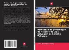 Buchcover von Percepção da governação da Reserva de Vida Selvagem de Lomako-Yokokala