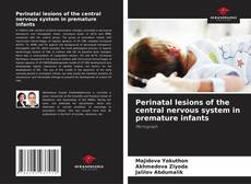 Capa do livro de Perinatal lesions of the central nervous system in premature infants 