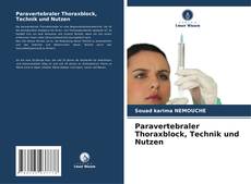 Borítókép a  Paravertebraler Thoraxblock, Technik und Nutzen - hoz