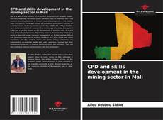 Buchcover von CPD and skills development in the mining sector in Mali