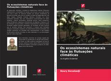 Buchcover von Os ecossistemas naturais face às flutuações climáticas