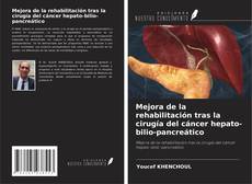 Buchcover von Mejora de la rehabilitación tras la cirugía del cáncer hepato-bilio-pancreático