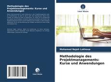 Portada del libro de Methodologie des Projektmanagements: Kurse und Anwendungen