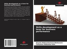 Bookcover of Skills development as a lever for business performance