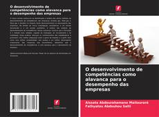 Couverture de O desenvolvimento de competências como alavanca para o desempenho das empresas