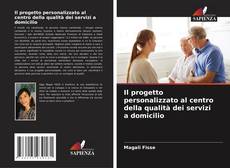 Il progetto personalizzato al centro della qualità dei servizi a domicilio kitap kapağı