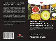 SOUVERAINETÉ ALIMENTAIRE DE LA MUNICIPALITÉ DE MORÓN kitap kapağı