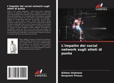Copertina di L'impatto dei social network sugli atleti di punta