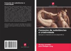 Buchcover von Consumo de substâncias e criatividade