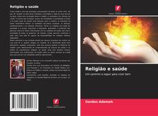 Religião e saúde kitap kapağı