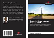 Couverture de Organisational change management