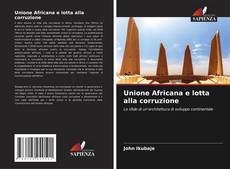 Обложка Unione Africana e lotta alla corruzione