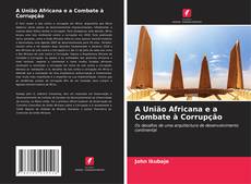 Buchcover von A União Africana e a Combate à Corrupção