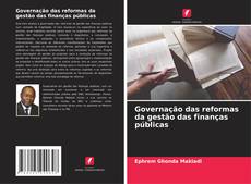 Governação das reformas da gestão das finanças públicas kitap kapağı