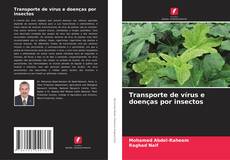 Transporte de vírus e doenças por insectos的封面