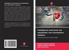 Capa do livro de Inteligência emocional nos estudantes com simuladores médicos 
