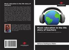 Capa do livro de Music education in the life story of teachers 