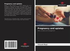 Portada del libro de Pregnancy and opiates