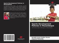Buchcover von Sports Development Policies in Mozambique