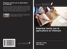 Empresa social con la agricultura en Vietnam的封面