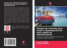 Buchcover von Painéis de controlo para medir o desempenho de uma cadeia de abastecimento