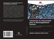 Copertina di Construire la citoyenneté pour le développement humain