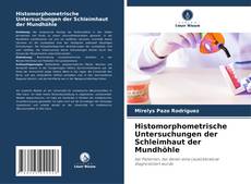 Обложка Histomorphometrische Untersuchungen der Schleimhaut der Mundhöhle