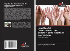 Couverture de Impatto dei finanziamenti dei donatori sulla libertà di espressione