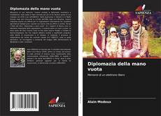 Diplomazia della mano vuota的封面